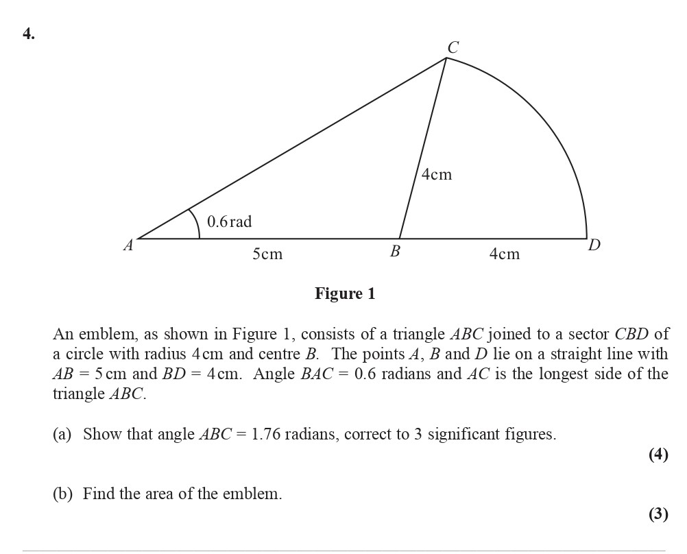 An-emblem,-as-shown-in-Figure-1,-consists-of-a-triangle-ABC-joined-to-a-sector-CBD-of-a-circle-with-radius-4-cm-and-centre-B-Edexcel-A-Level Maths Pure-Question 6-2010-Paper 4.png